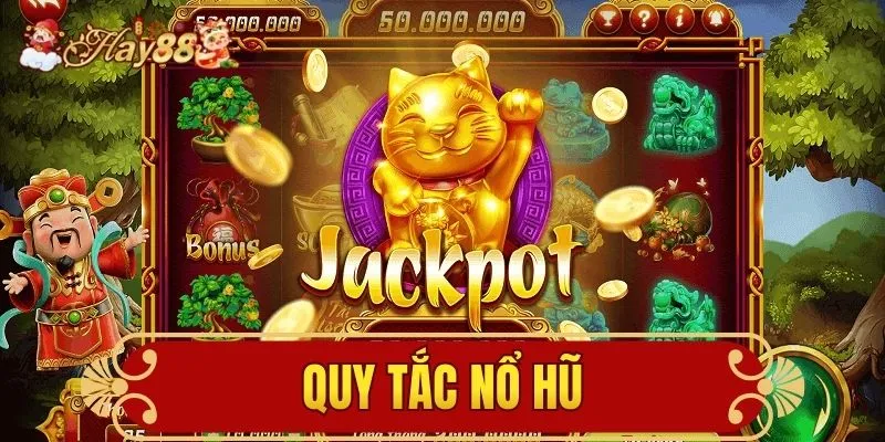 quy tắc nổ hũ